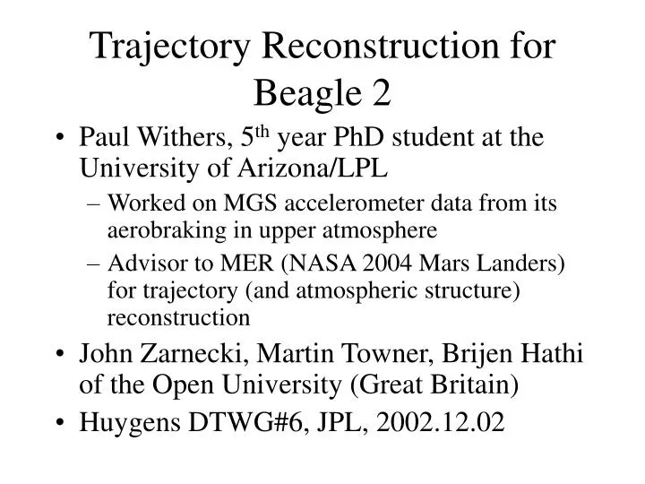 trajectory reconstruction for beagle 2