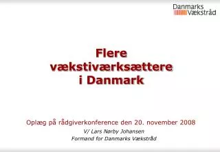flere v kstiv rks ttere i danmark