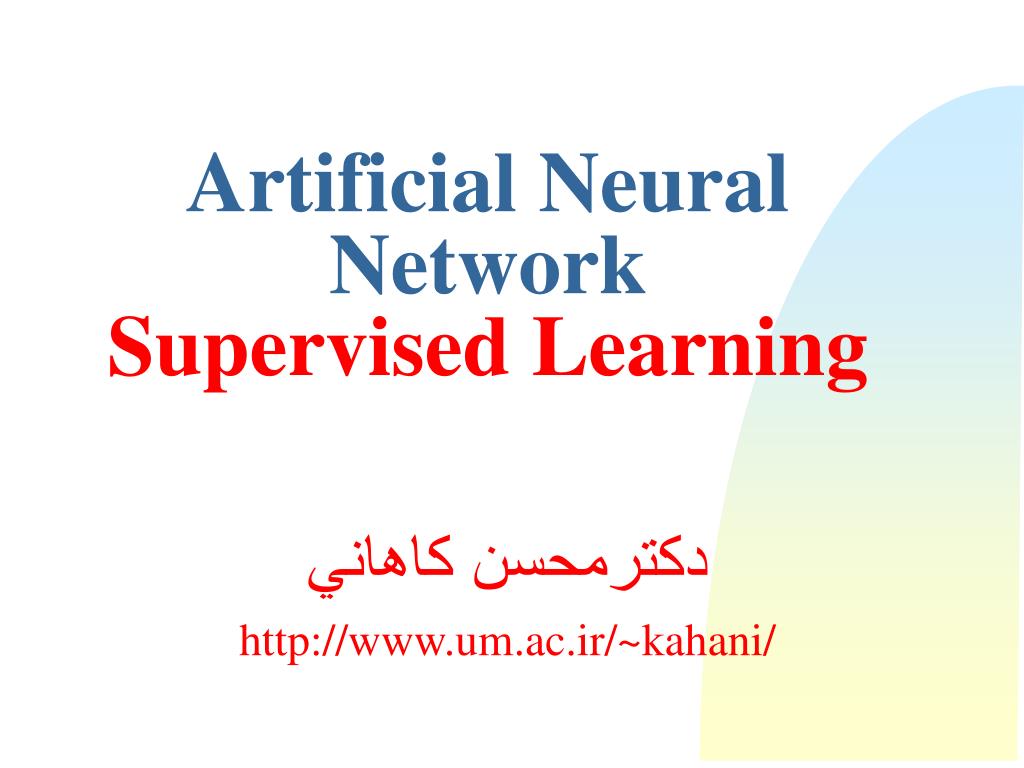 PPT - Artificial Neural Network Supervised Learning PowerPoint ...