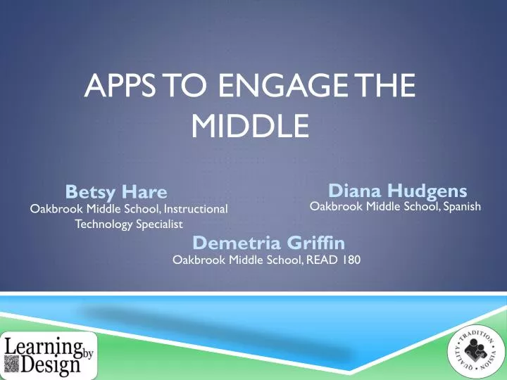 apps to engage the middle