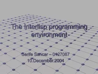 the interlisp programming environment