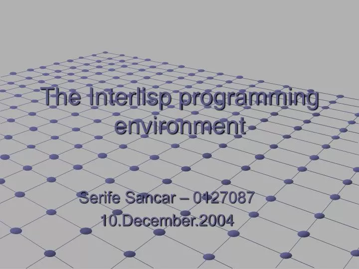 the interlisp programming environment