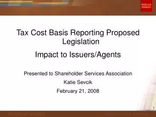 Tax Cost Basis Reporting Proposed Legislation Impact to Issuers/Agents