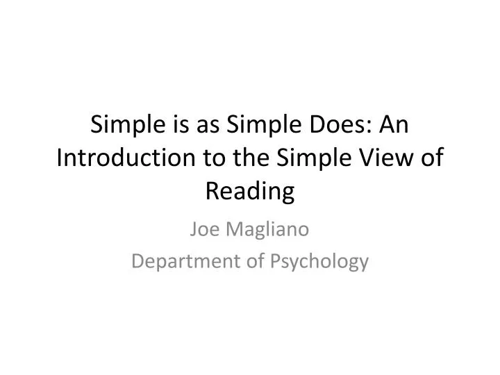 simple is as simple does an introduction to the simple view of reading