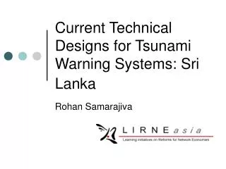 Current Technical Designs for Tsunami Warning Systems: Sri Lanka