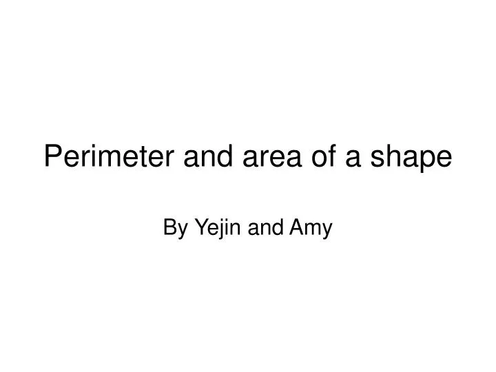 perimeter and area of a shape