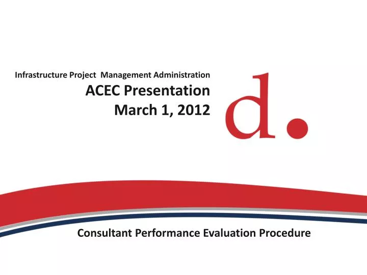 infrastructure project management administration acec presentation march 1 2012