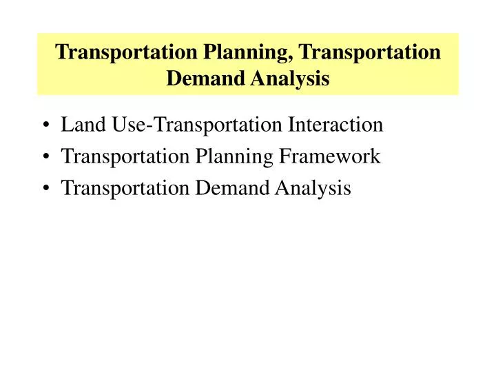transportation planning transportation demand analysis