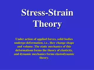 Stress-Strain Theory
