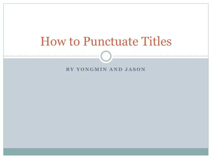 how to punctuate titles