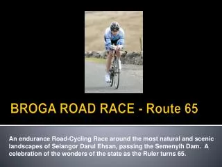 BROGA ROAD RACE - Route 65