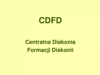 cdfd centralna diakonia formacji diakonii