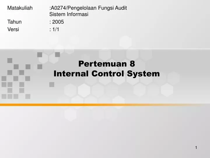 pertemuan 8 internal control system