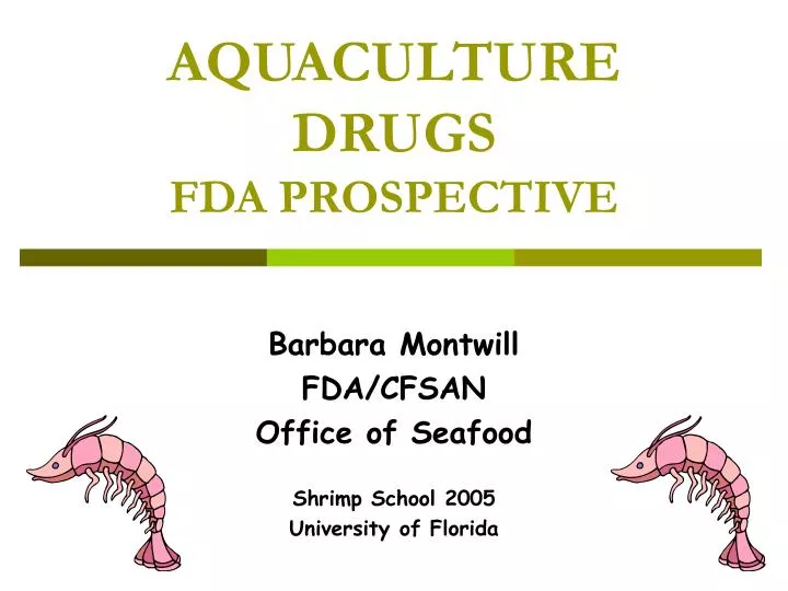 aquaculture drugs fda prospective