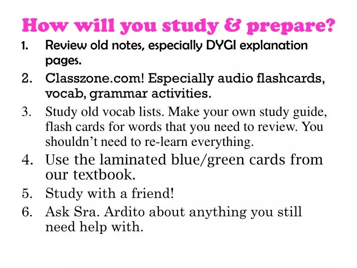 how will you study prepare