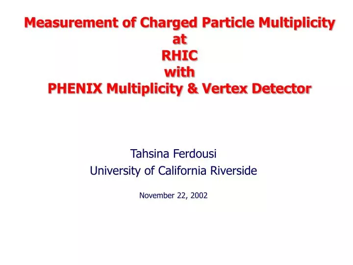 measurement of charged particle multiplicity at rhic with phenix multiplicity vertex detector