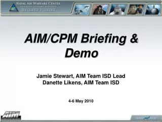 AIM/CPM Briefing &amp; Demo
