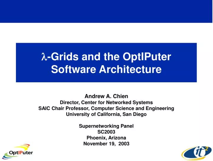 l grids and the optiputer software architecture