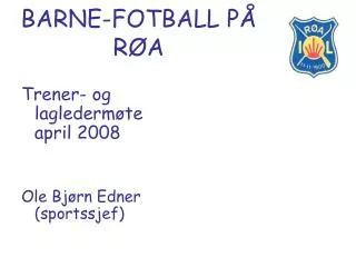 barne fotball p r a