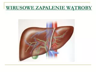 wirusowe zapalenie w troby