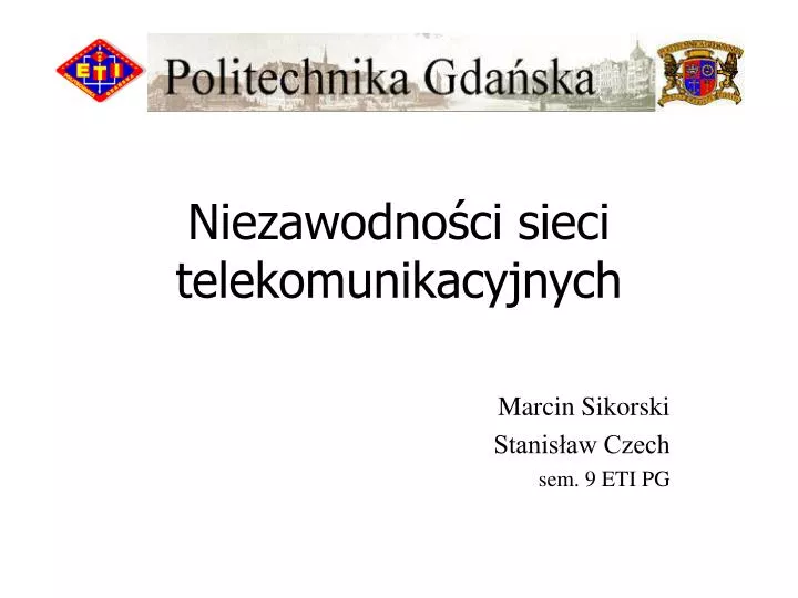 niezawodno ci sieci telekomunikacyjnych