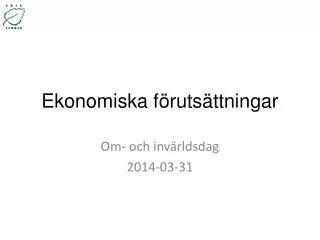 ekonomiska f ruts ttningar