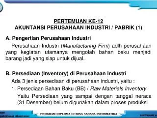 pertemuan ke 12 akuntansi perusahaan industri pabrik 1