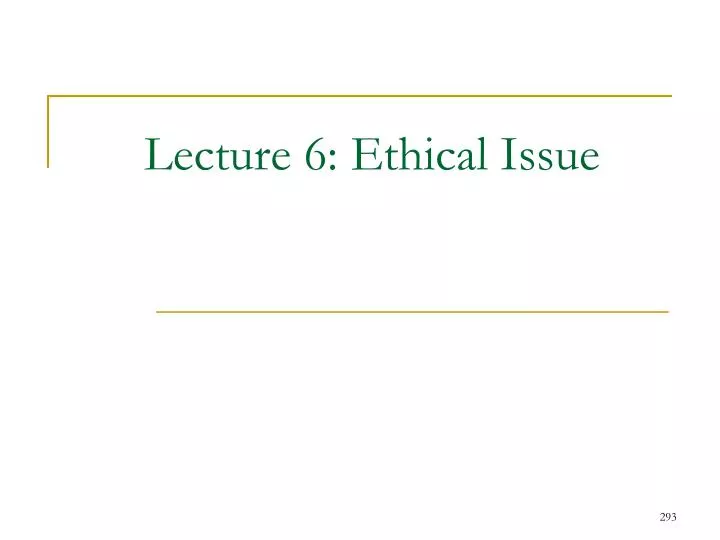 lecture 6 ethical issue