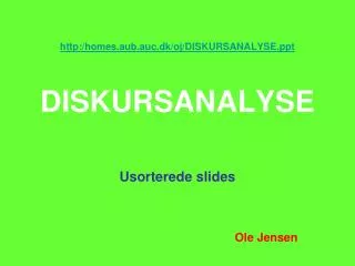 http homes aub auc dk oj diskursanalyse ppt diskursanalyse