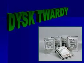 DYSK TWARDY