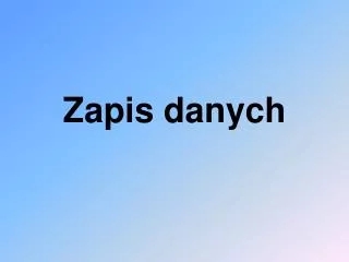 zapis danych