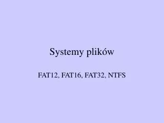 systemy plik w