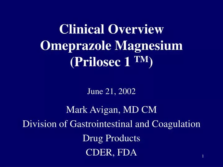 clinical overview omeprazole magnesium prilosec 1 tm june 21 2002