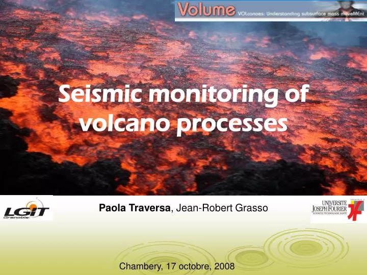 seismic monitoring of volcano processes