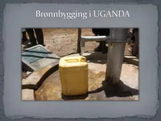 br nnbygging i uganda