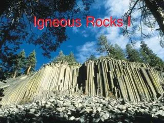 Igneous Rocks I