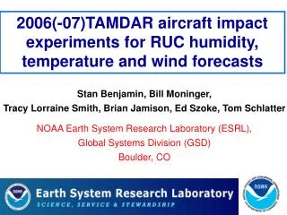 2006(-07)TAMDAR aircraft impact experiments for RUC humidity, temperature and wind forecasts
