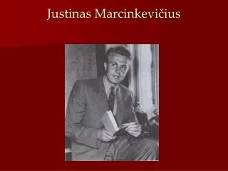 justinas marcinkevi ius
