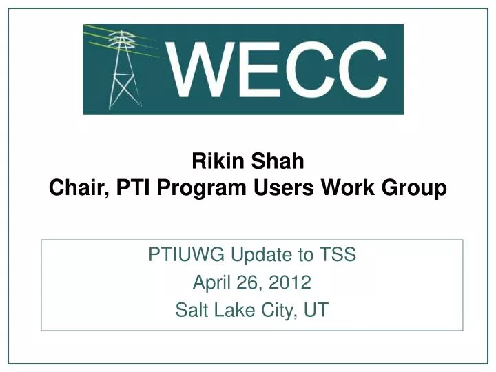 rikin shah chair pti program users work group