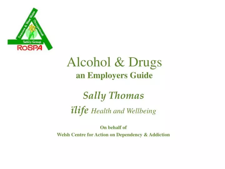 alcohol drugs an employers guide