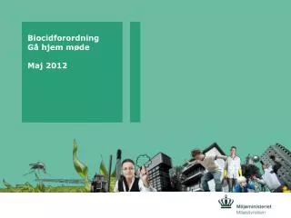 biocidforordning g hjem m de maj 2012