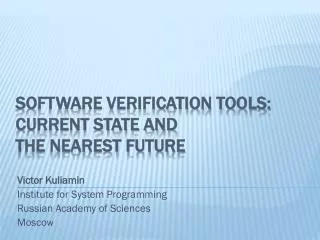 Software Verification Tools: Current State and the Nearest Future