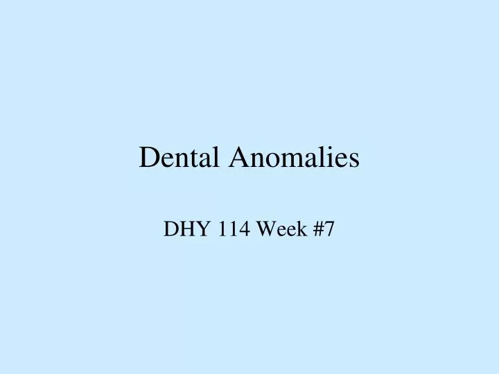 dental anomalies
