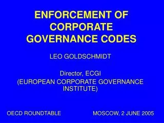 ENFORCEMENT OF CORPORATE GOVERNANCE CODES
