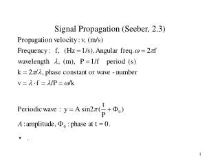 Signal Propagation (Seeber, 2.3)