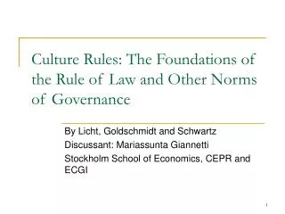 Culture Rules: The Foundations of the Rule of Law and Other Norms of Governance