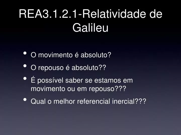 rea3 1 2 1 relatividade de galileu