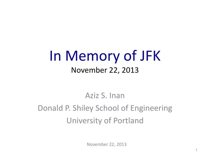in memory of jfk november 22 2013