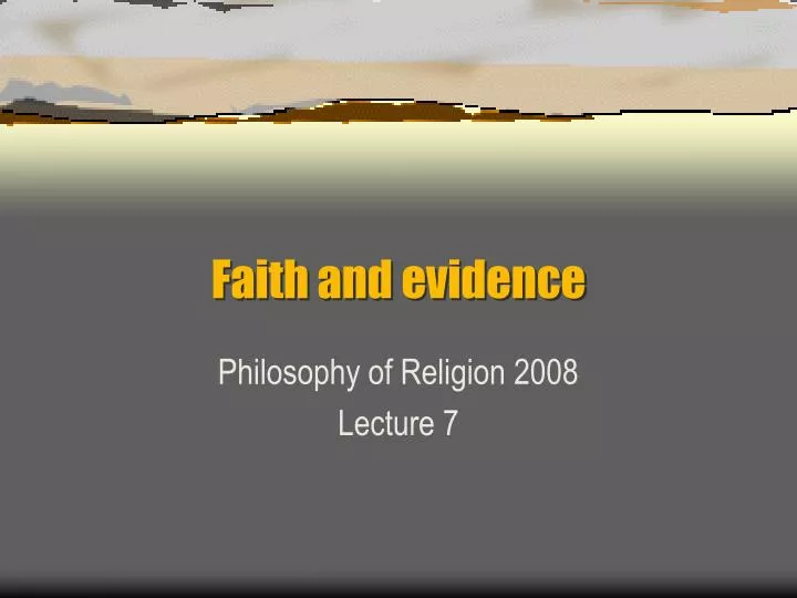 faith and evidence