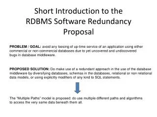 Short Introduction to the RDBMS Software Redundancy Proposal